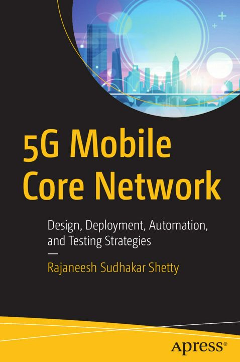 5G Mobile Core Network. Базовая мобильная сеть 5G: на англ. яз.
