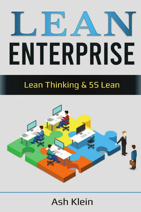 Lean Enterprise. Lean Thinking & 5S Lean: Lean Thinking & 5S Lean