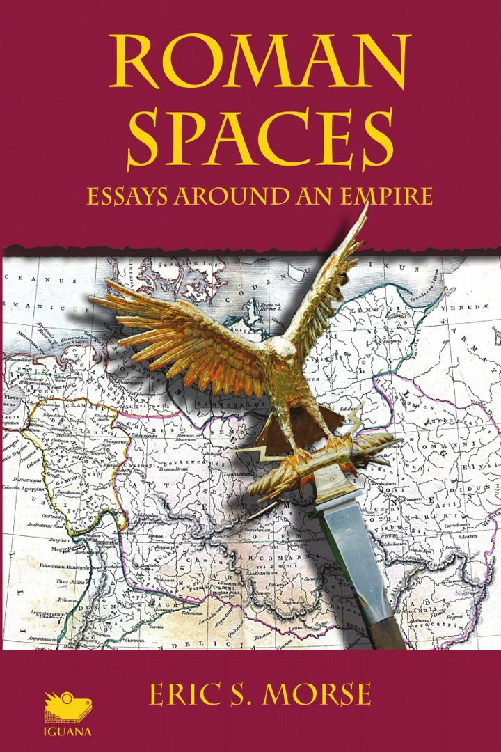 Roman Spaces. Essays Around an Empire