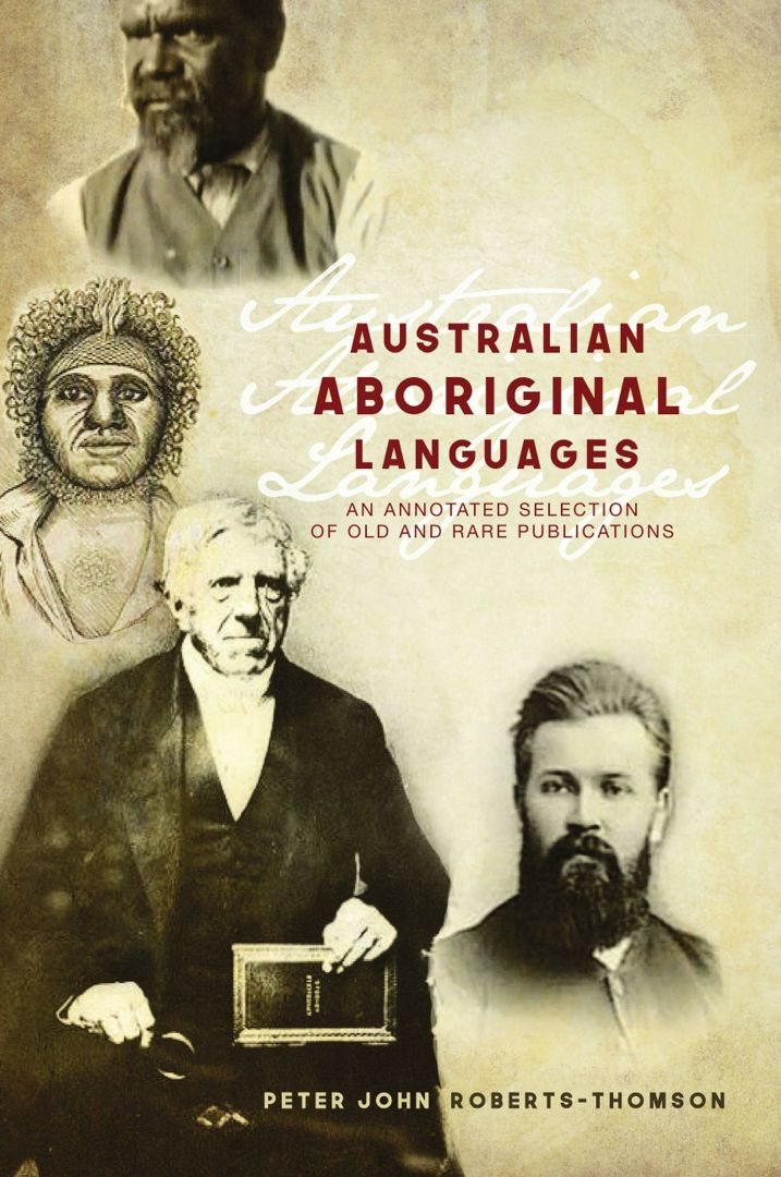 Australian Aboriginal Languages. An Annotated Selection of Old and Rare Publications