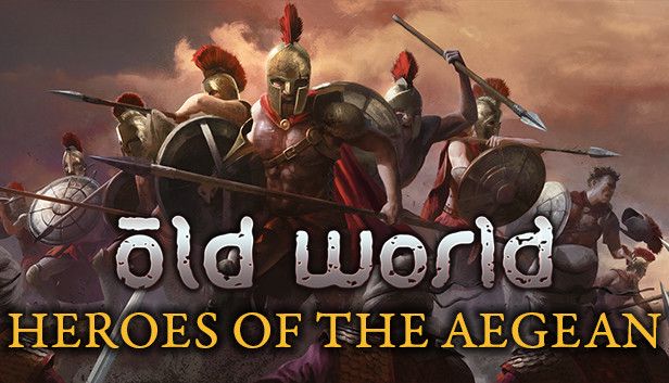 Old World - Heroes of the Aegean