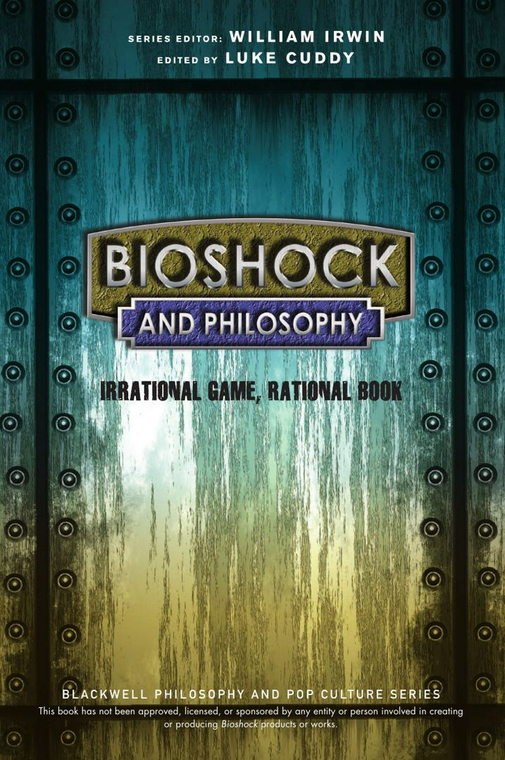 BioShock and Philosophy P