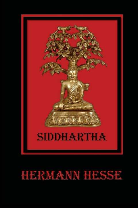 Siddhartha. An Indian Tale