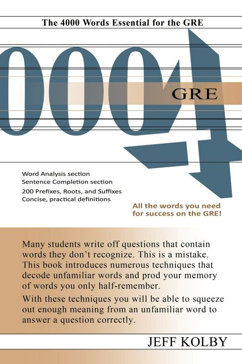 GRE 4000. The 4000 Words Essential for the GRE