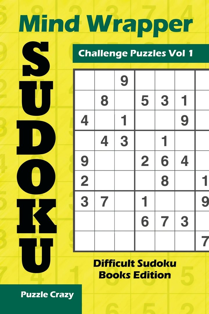 Mind Wrapper Sudoku Challenge Puzzles Vol 1. Difficult Sudoku Books Edition