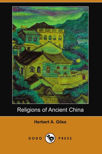 Religions of Ancient China (Dodo Press)