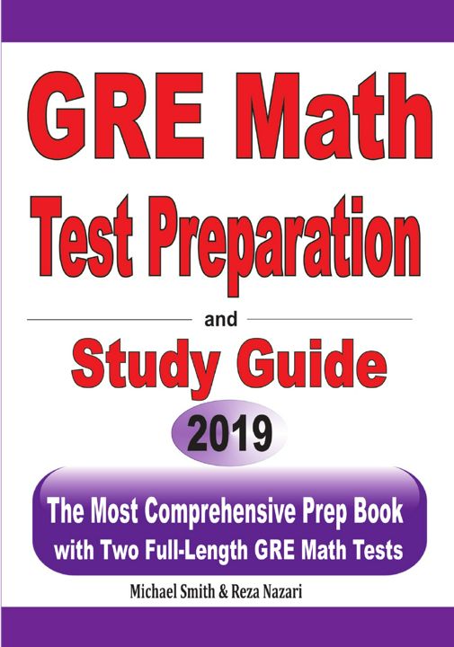 GRE Math Test Preparation and study guide. The Most Comprehensive Prep Book with Two Full-Length ...