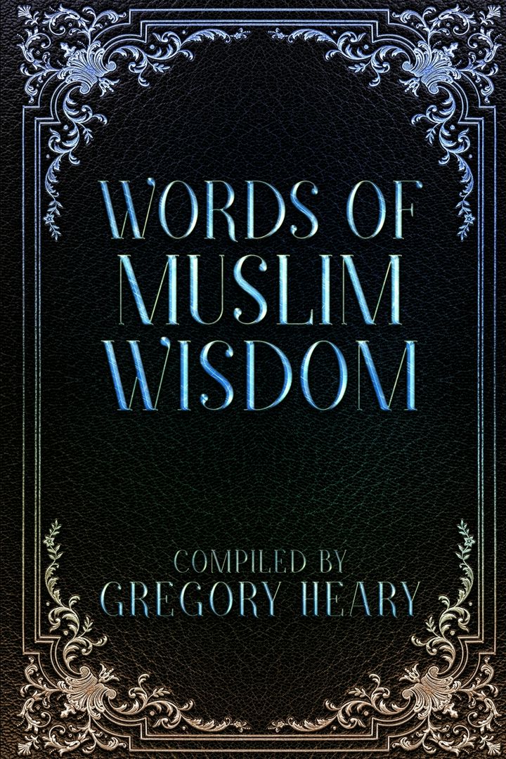 Words of Muslim Wisdom