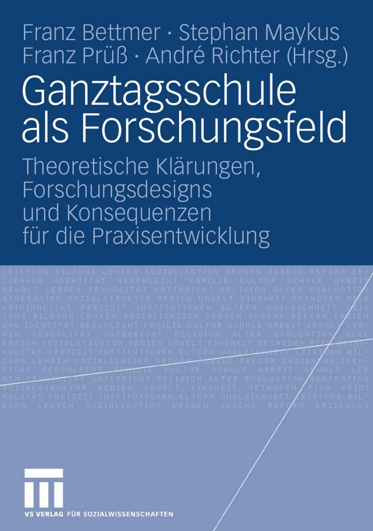 Ganztagsschule als Forschungsfeld. Школа полного дня как исследовательское поле: на немецком языке