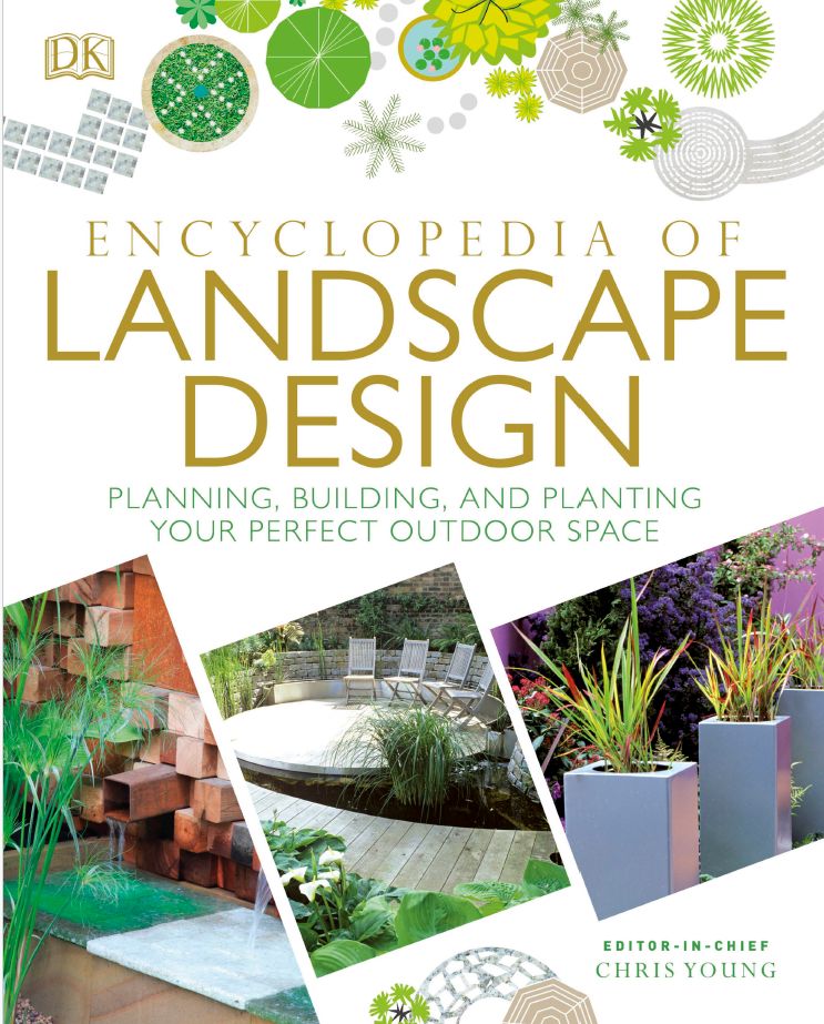 DK Encyclopedia Of Landscape Design 2017 Dorling Kindersley Энциклопедия ландшафтного дизайна