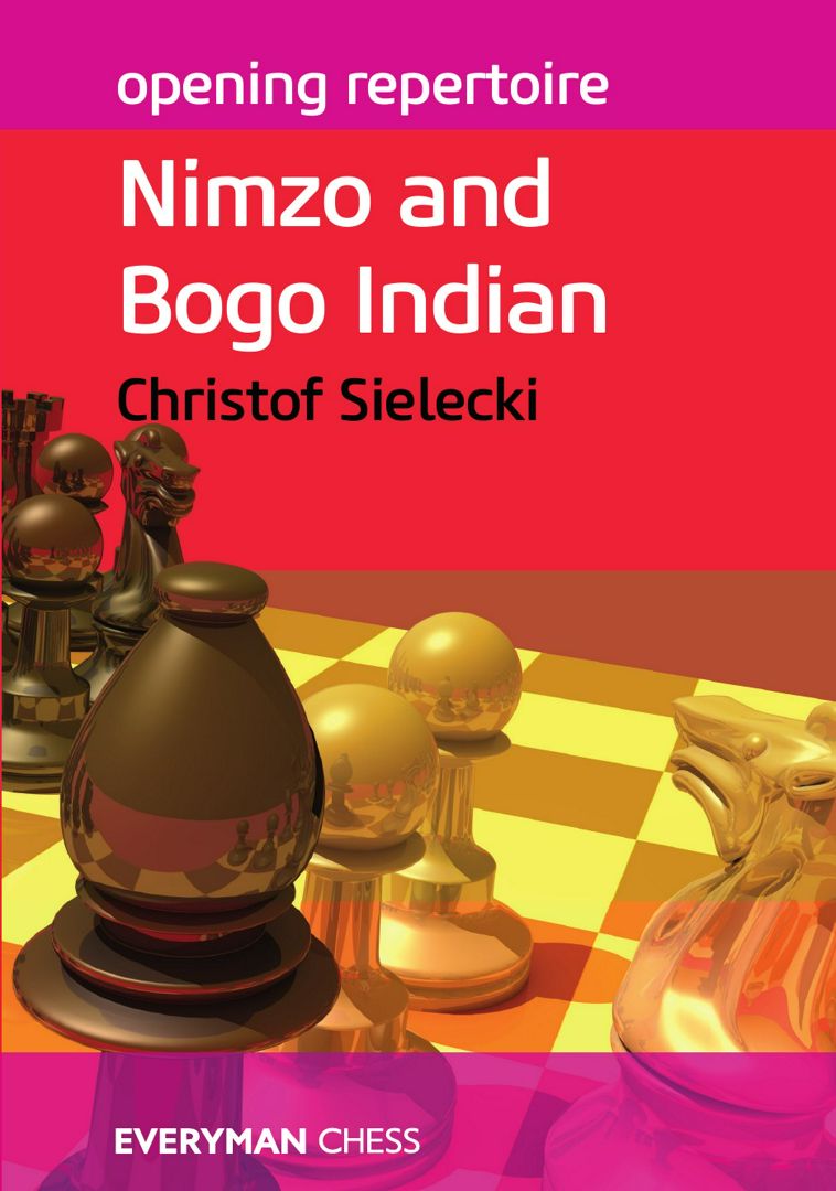 Opening Repertoire. Nimzo & Bogo Indian