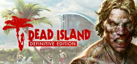 Dead Island Definitive ( Steam)