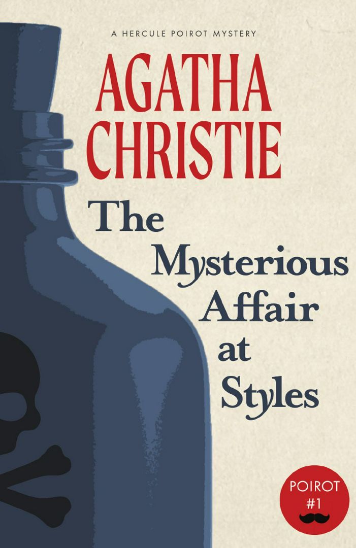 The Mysterious Affair at Styles. A Hercule Poirot Mystery (Warbler Classics)