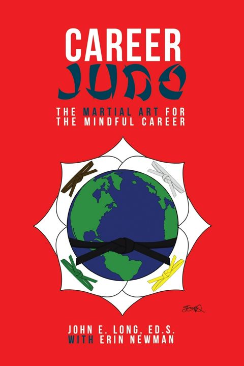 Career Judo. The Martial Art for the Mindful Career