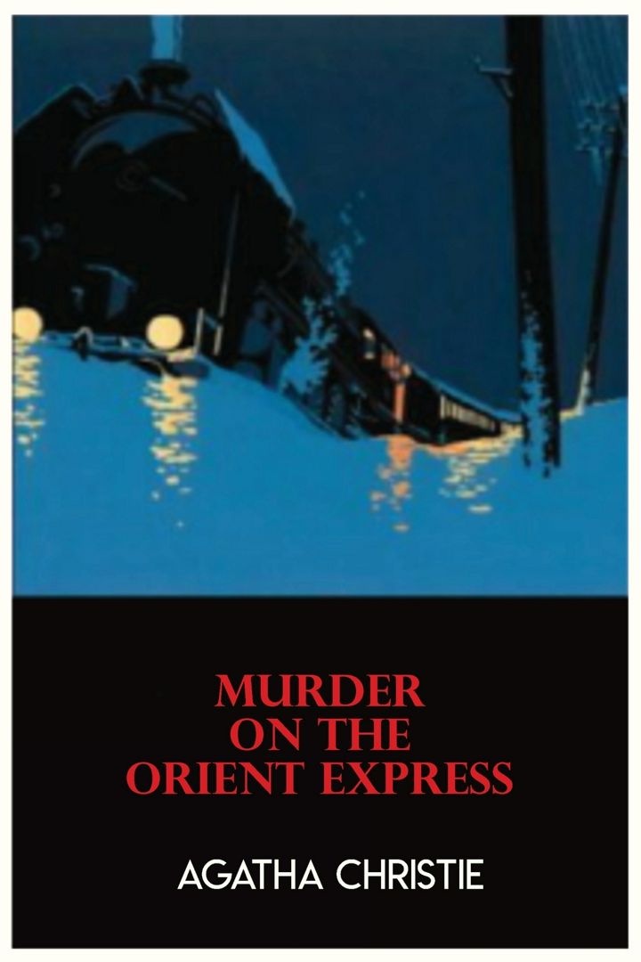 Murder On The Orient Express a Hercule Poirot Mystery. Murder On The Orient Express Book Agatha C...