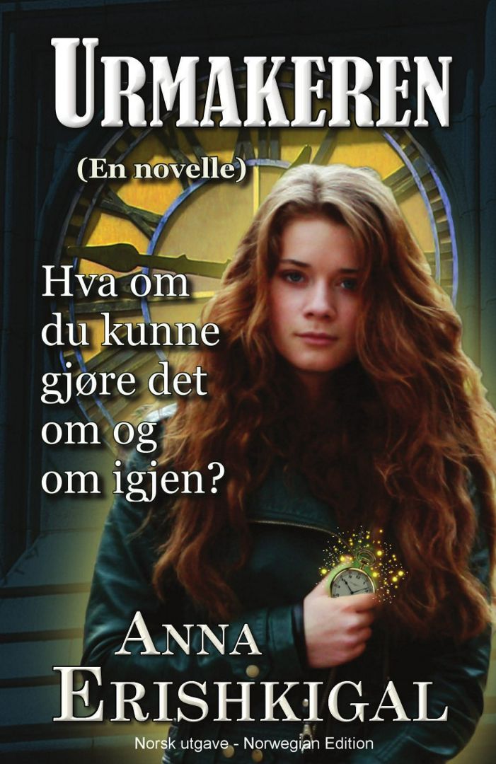 Urmakeren. en novelle (Norsk utgave): (Norwegian edition)