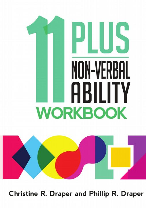 11 Plus Non-Verbal Ability Workbook. 11 плюс рабочая тетрадь по невербальной коммуникации: на анг...