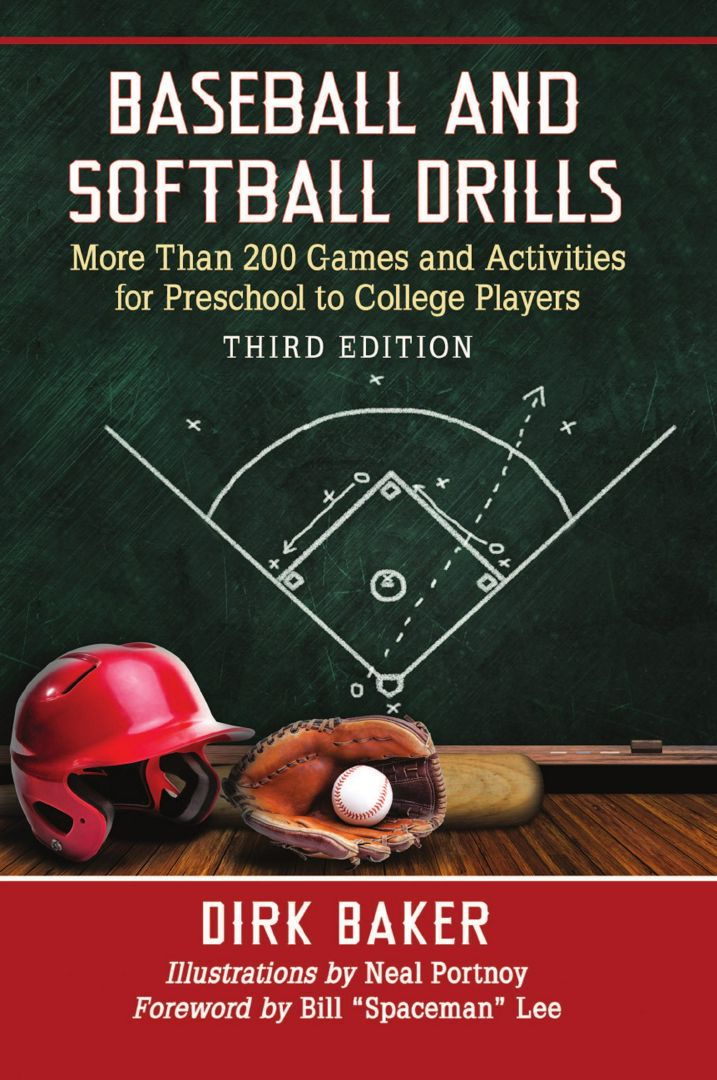 Baseball and Softball Drills. More Than 200 Games and Activities for Preschool to College Players...