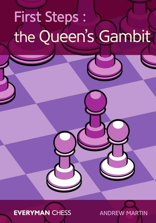 First Steps. The Queen's Gambit