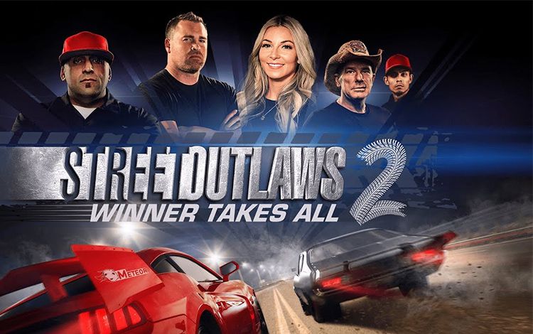 Street Outlaws 2: Winner Takes All