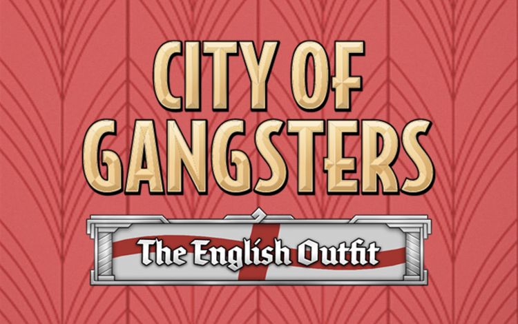 City of Gangsters: The English Outfit