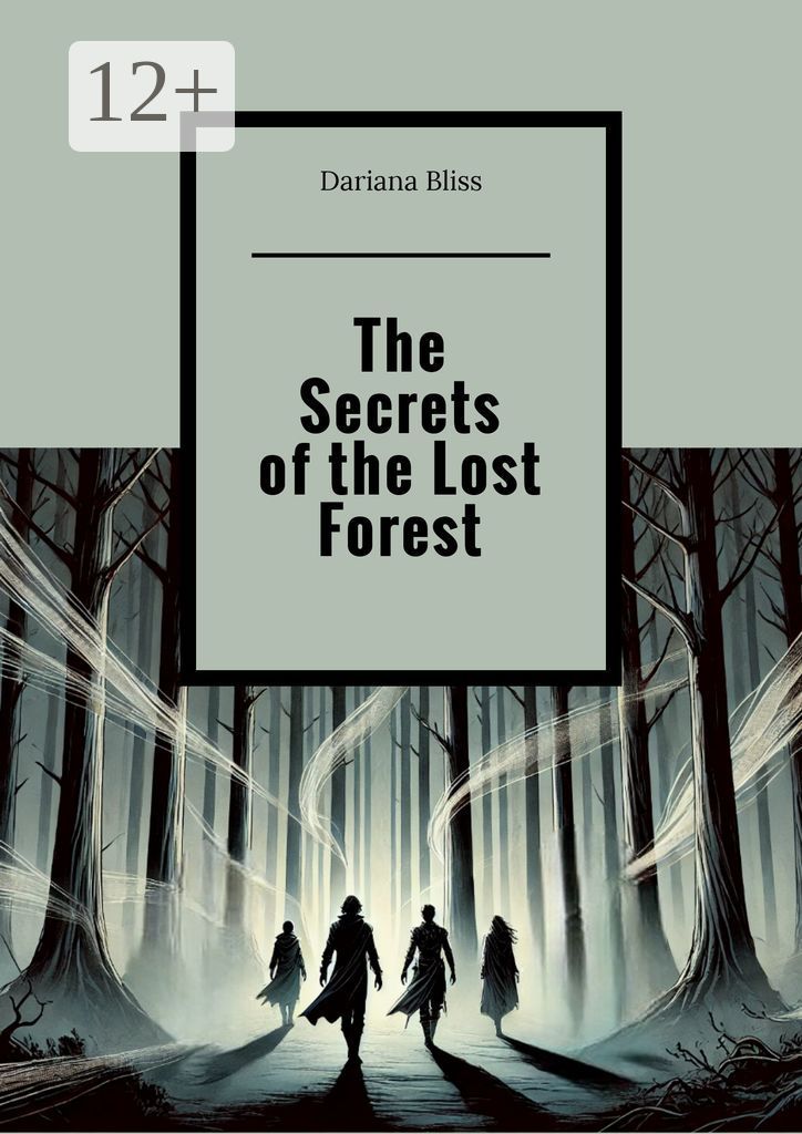 The Secrets of the Lost Forest