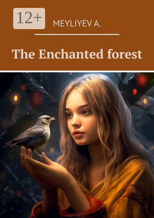 The Enchanted forest