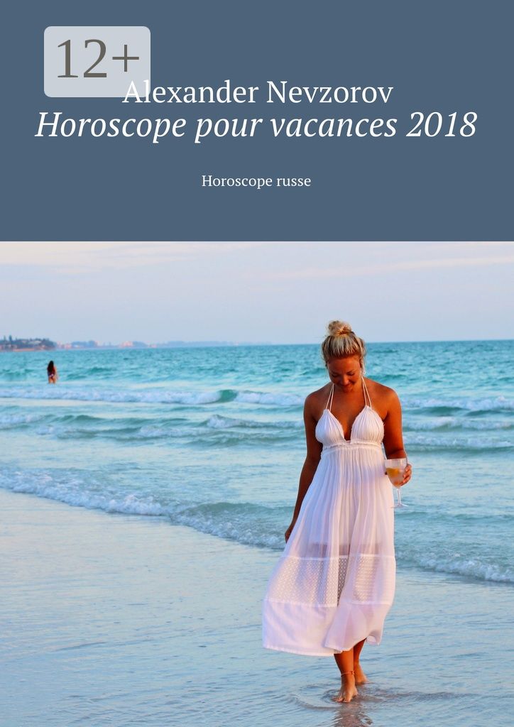 Horoscope pour vacances 2018
