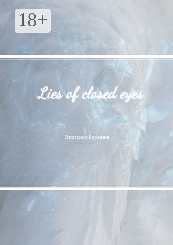 Lies of closed eyes