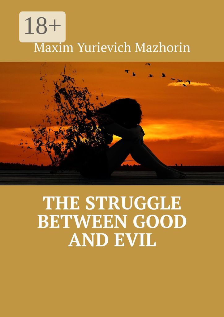 The struggle between good and evil