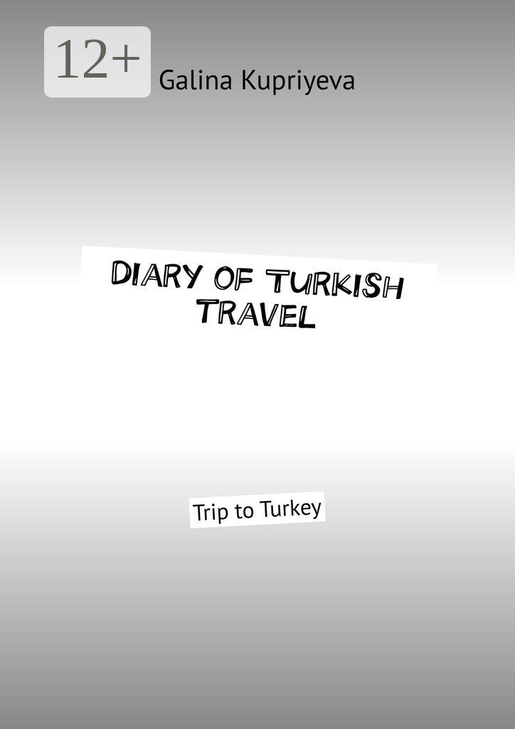 Diary of Turkish travel