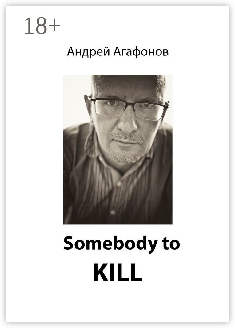 Somebody to kill