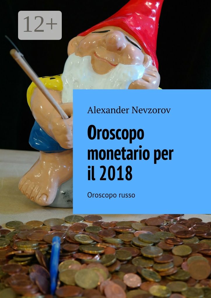 Oroscopo monetario per il 2018