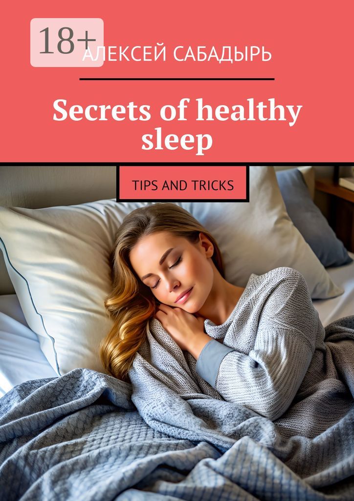 Secrets of healthy sleep