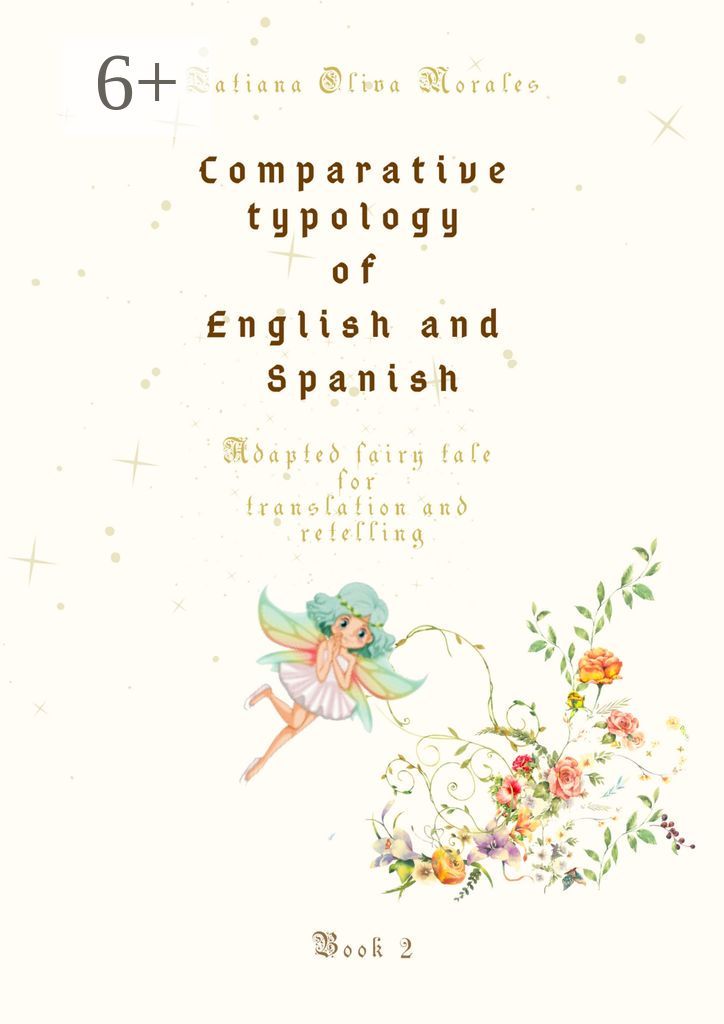 Comparative typology of English and Spanish. Adapted fairy tale for translation and retelling