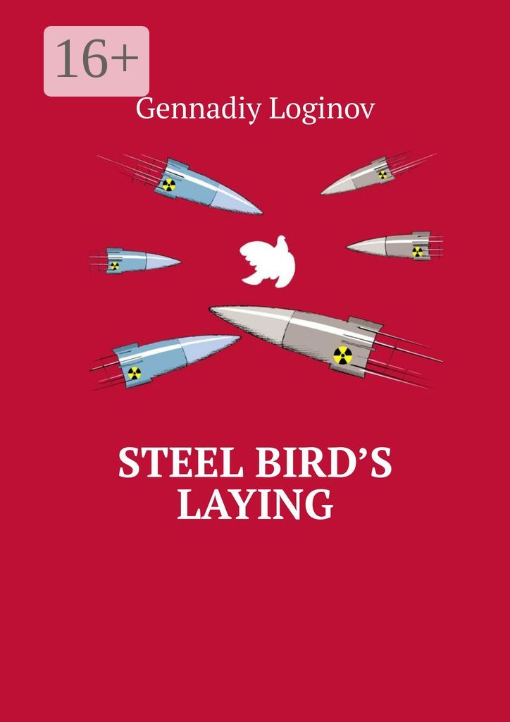 Steel Bird's Laying
