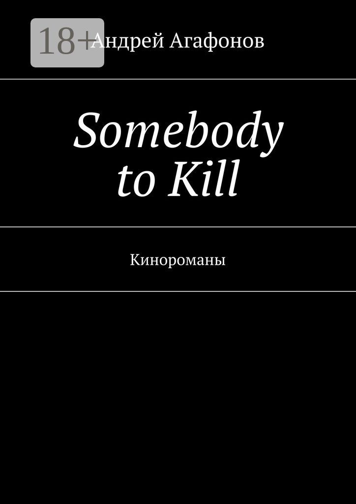 Somebody to kill