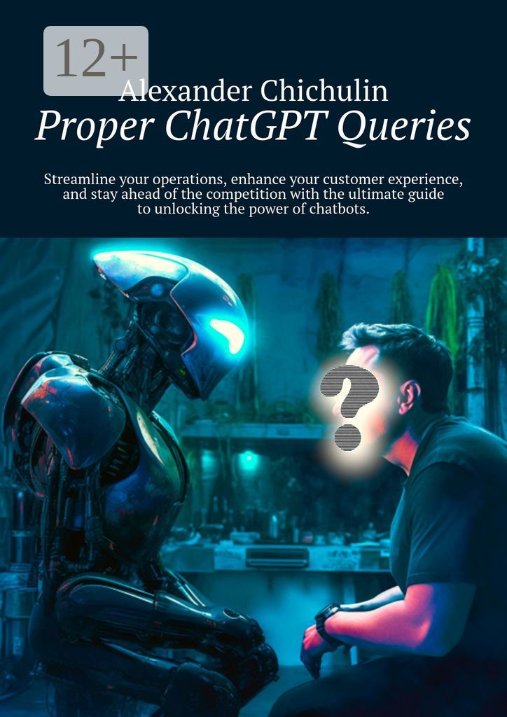 Proper ChatGPT Queries