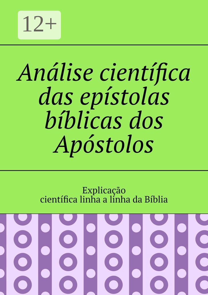 Analise cientifica das epistolas biblicas dos Apostolos