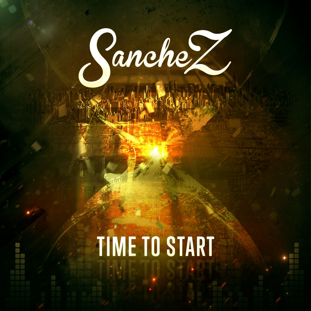 SancheZ – Time to Start