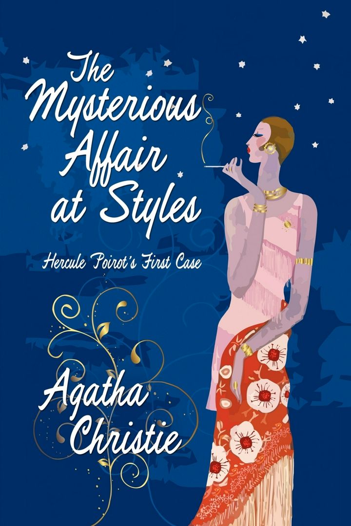 The Mysterious Affair at Styles. Hercule Poirot's First Case