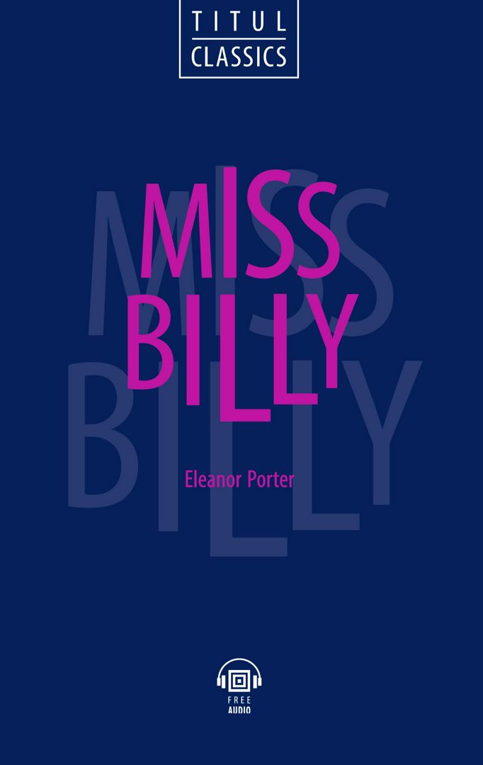 Электронная книга. Мисс Билли / Miss Billy. Английский язык.