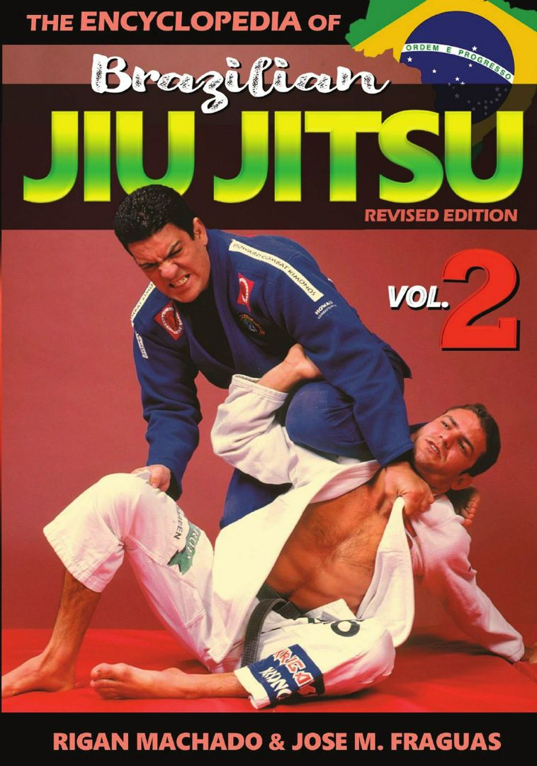 Encyclopedia of Brazilian Jiu Jitsu Volume 2. Volume 2