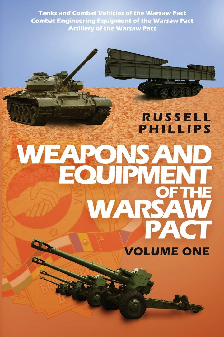 Weapons and Equipment of the Warsaw Pact. Volume One