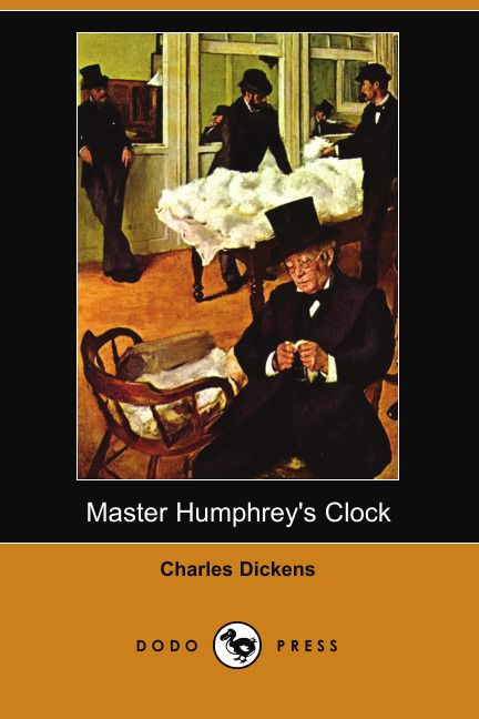 Master Humphrey's Clock (Dodo Press)