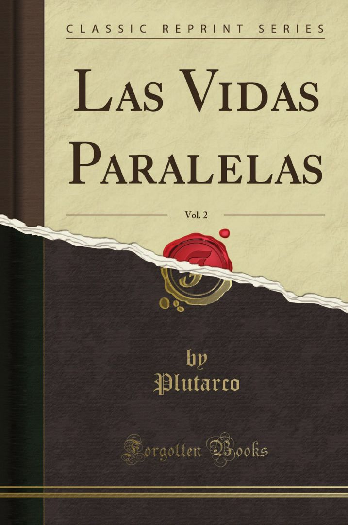 Las Vidas Paralelas, Vol. 2 (Classic Reprint)