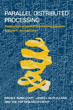 Parallel Distributed Processing, Volume 1 - David E. Rumelhart; James L ...