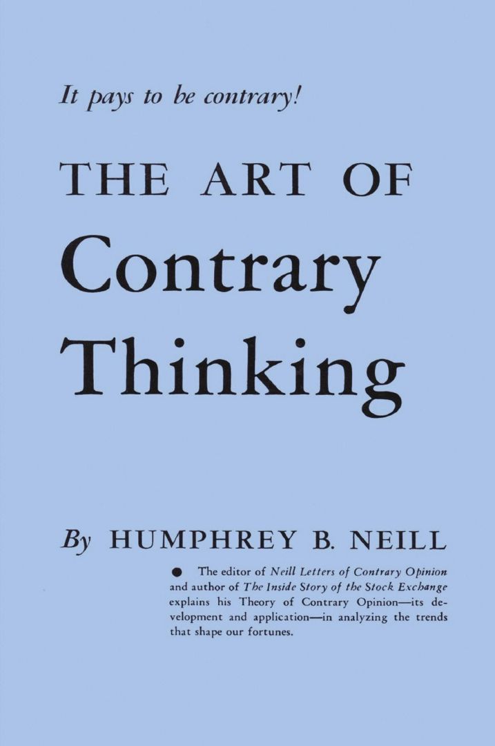 The Art of Contrary Thinking