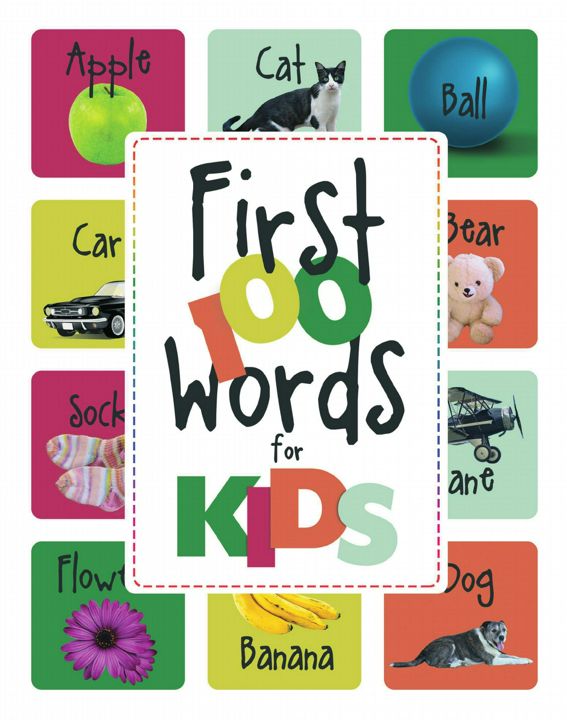 First 100 Words for Kids. Первые 100 слов для детей: на англ. яз.