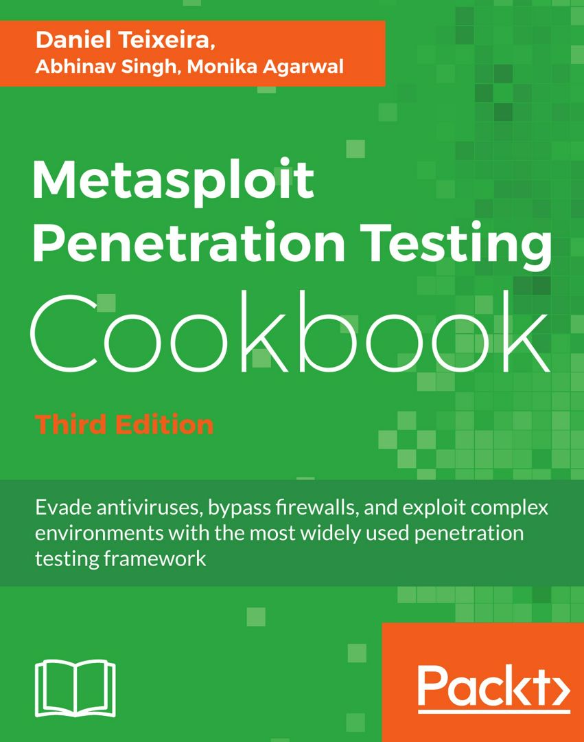 Metasploit Penetration Testing Cookbook - Third Edition